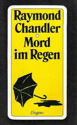Chandler, Mord im Regen.