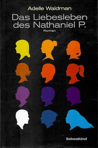Waldman, Das Liebesleben des Nathaniel P.