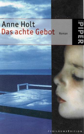 Holt, Das achte Gebot.