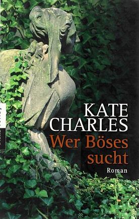 Charles, Wer Böses sucht.