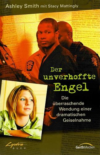 Smith, Der unverhoffte Engel.