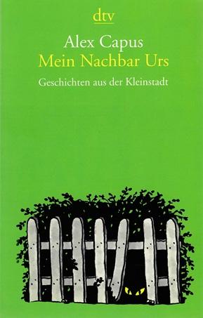 Capus, Mein Nachbar Urs.