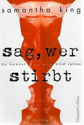 King, Sag, wer stirbt.