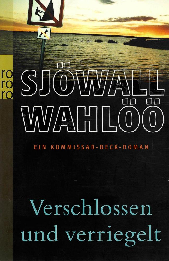 Sjöwall/Wahlöö, Verschlossen und verriegelt.