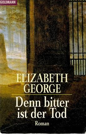 George, Denn bitter ist der Tod.