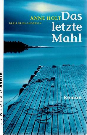 Holt, Das letzte Mahl.