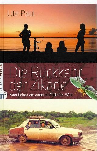 Paul, Die Rückkehr der Zikade.