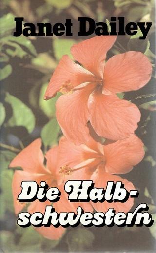 Dailey, Die Halbschwestern.