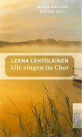 Lehtolainen, Alle singen im Chor.