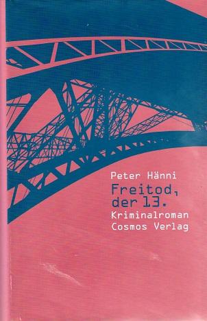 Hänni, Freitod, der 13.