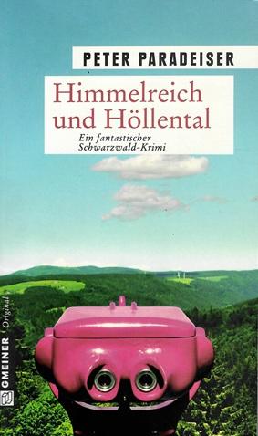Paradeiser, Himmelreich und Höllental.