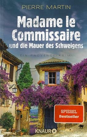 Martin, Madame le Commissaire und die Mauer des Schweigens.