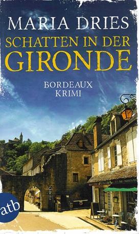 Dries, Schatten in der Gironde.