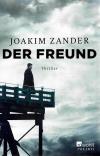 Zander, Der Freund