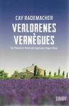 Rademacher, Verlorenes Vernègues