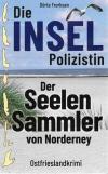 Frerksen, Die Insel Polizistin