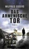 Eggers, Das armenische Tor