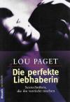 Paget, Die perfekte Liebhaberin.