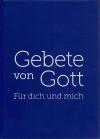 Schmid, Gebete von Gott