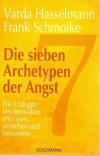 Schmolke, Die sieben Archetypen der Angst