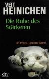 Heinichen, Die Ruhe des Stärkeren.