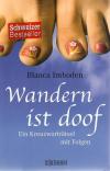 Imboden, Wandern ist doof.