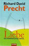 Precht, Liebe