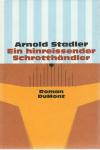 Stadler, Ein hinreissender Schrotthändler.