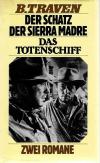 Traven Der Schatz der Sierra Madre