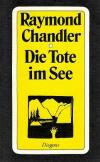 Chandler, Die Tote im See.