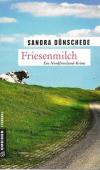 Dünschede, Friesenmilch