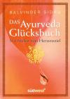 Sidhu, Das Ayurveda Glücksbuch