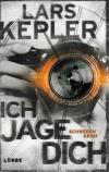 Kepler, Ich jage dich