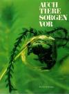 Hediger, Tiere sorgen vor