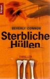 Connor, Sterbliche Hüllen.