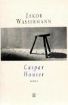 Wassermann, Caspar Hauser.