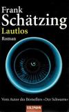 Schätzing, Lautlos.