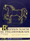 Sode, Reiten nach M. Feldenkrais