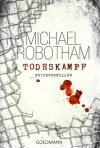 Robotham, Todeskampf.
