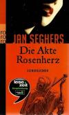 Seghers, Die Akte Rosenherz.