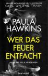 Hawkins, wer das Feuer entfacht.